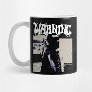 Warning Mug